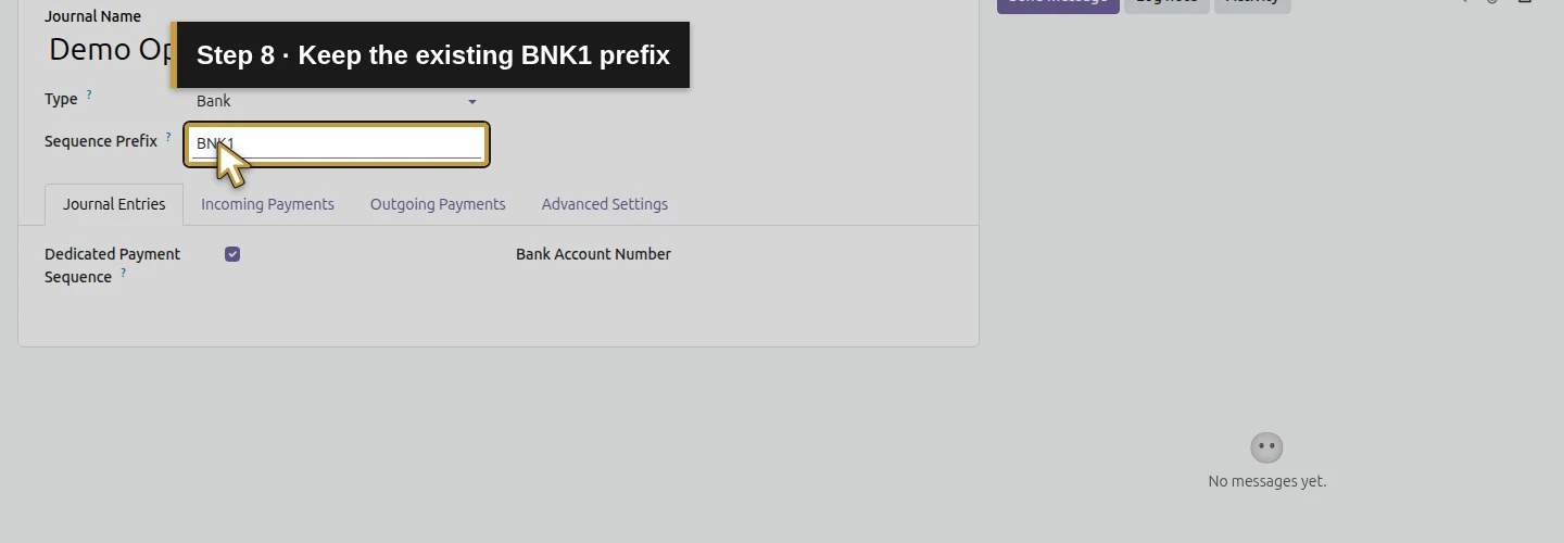 Step 8: Keep the existing BNK1 prefix. The actual Odoo control is highlighted in gold.