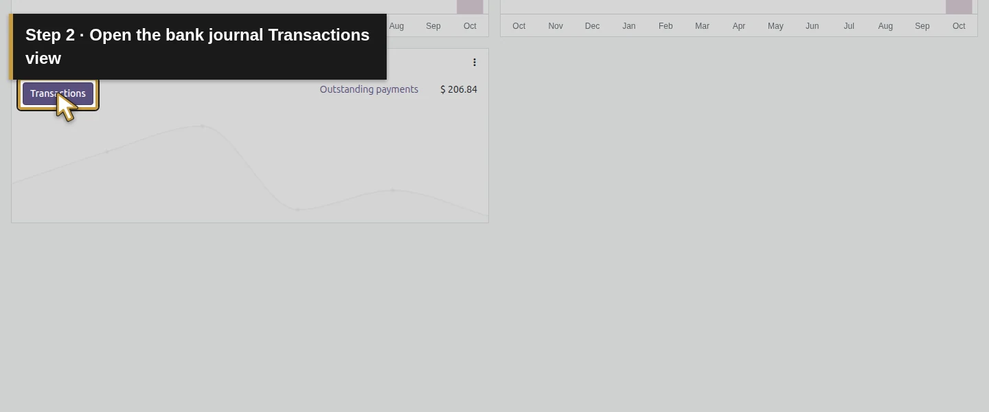 Action 2: Open the bank journal Transactions view. The actual target is highlighted in gold.