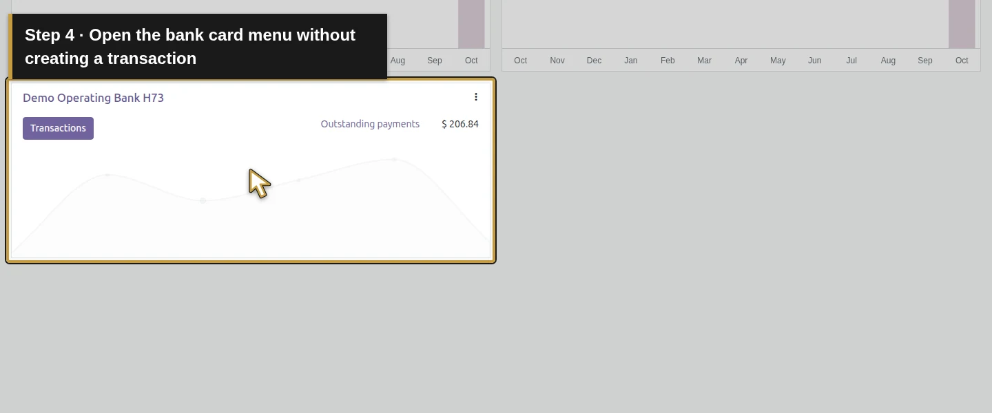 Action 4: Open the bank card menu without creating a transaction. The actual target is highlighted in gold.