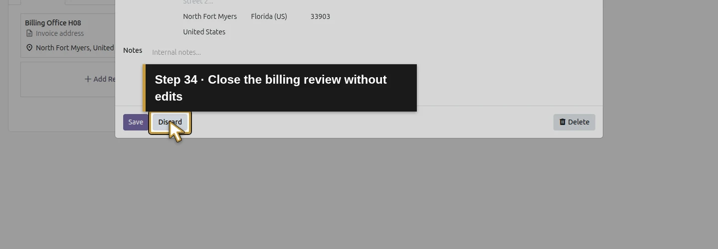 Step 34: Close the billing review without edits. The actual Odoo control is highlighted in gold.