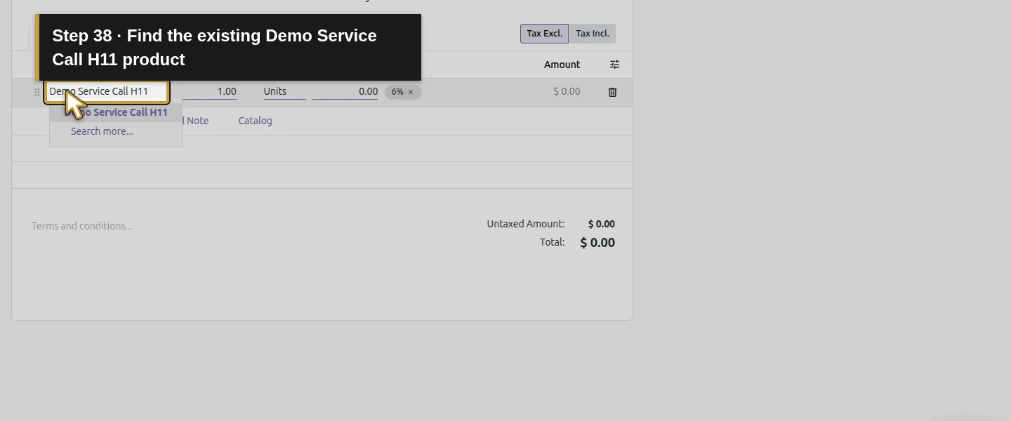 Action 38: Find the existing Demo Service Call H11 product. The actual target is highlighted in gold.