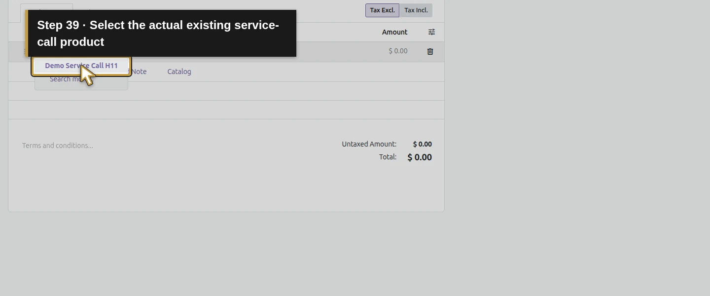 Action 39: Select the actual existing service-call product. The actual target is highlighted in gold.