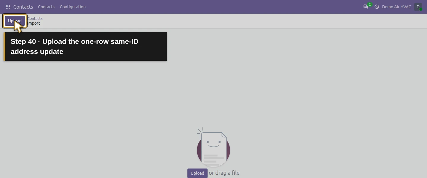 Action 40: Upload the one-row same-ID address update. The actual target is highlighted in gold.