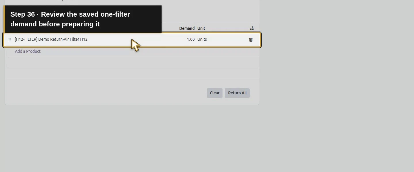 Action 36: Review the saved one-filter demand before preparing it. The actual target is highlighted in gold.
