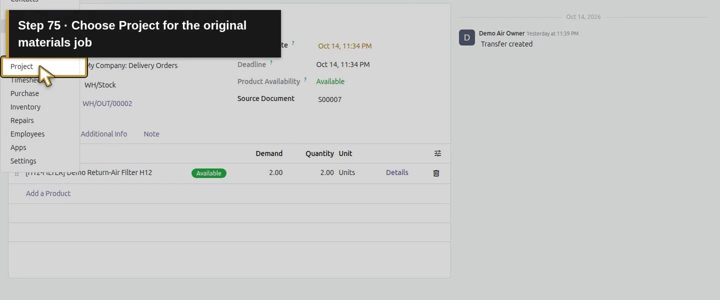 Action 75: Choose Project for the original materials job. The actual target is highlighted in gold.