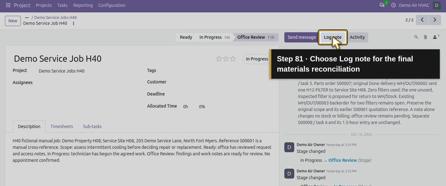 Action 81: Choose Log note for the final materials reconciliation. The actual target is highlighted in gold.