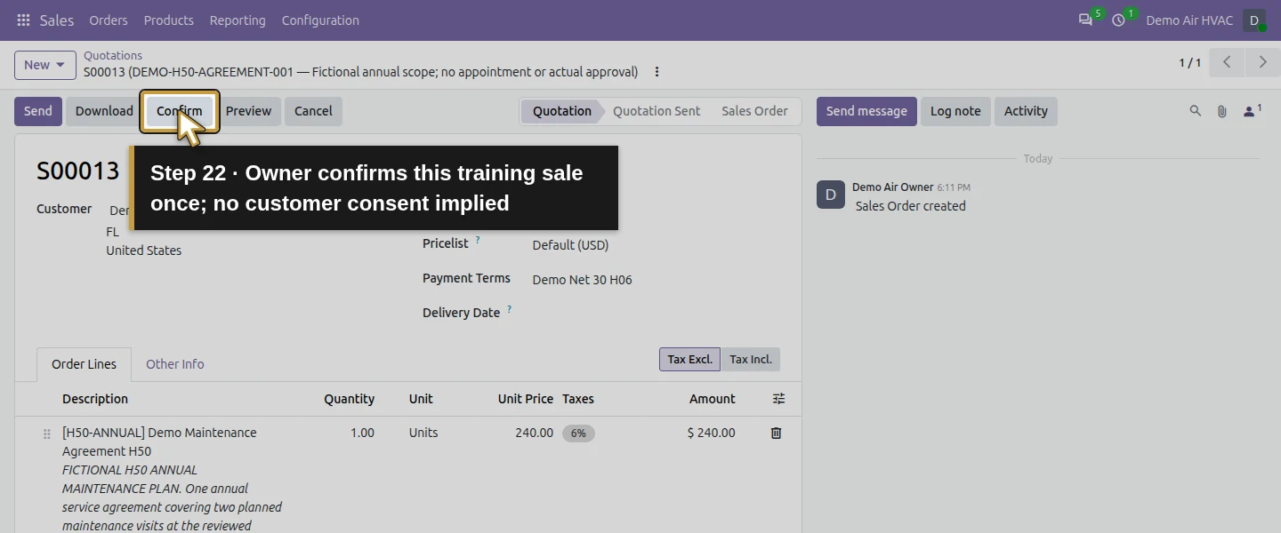 Action 22: Owner confirms this training sale once; no customer consent implied. The actual target is highlighted in gold.