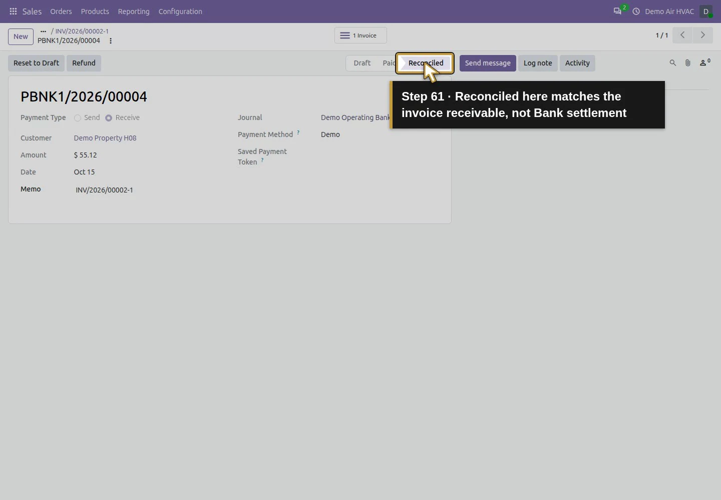 Action 61: Reconciled here matches the invoice receivable, not Bank settlement. The actual target is highlighted in gold.
