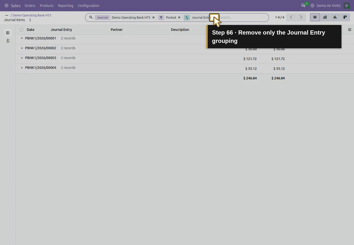 Action 66: Remove only the Journal Entry grouping. The actual target is highlighted in gold.
