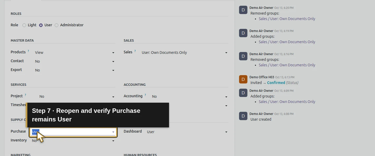 Action 7: Reopen and verify Purchase remains User. The actual target is highlighted in gold.