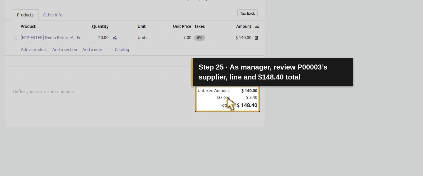 Action 25: As manager, review P00003’s supplier, line and $148.40 total. The actual target is highlighted in gold.
