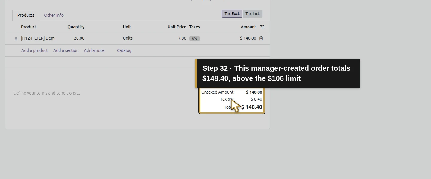 Action 32: This manager-created order totals $148.40, above the $106 limit. The actual target is highlighted in gold.