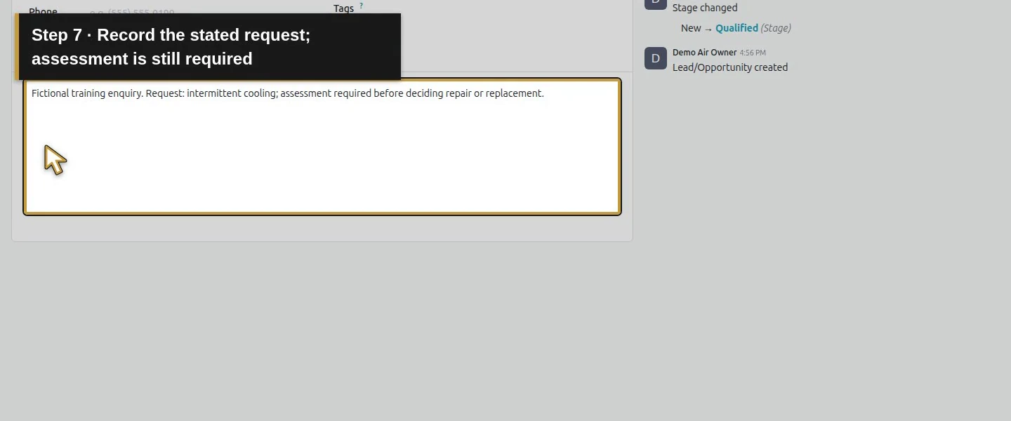 Video action 7: Record the stated request; assessment is still required. The actual target is highlighted in gold.
