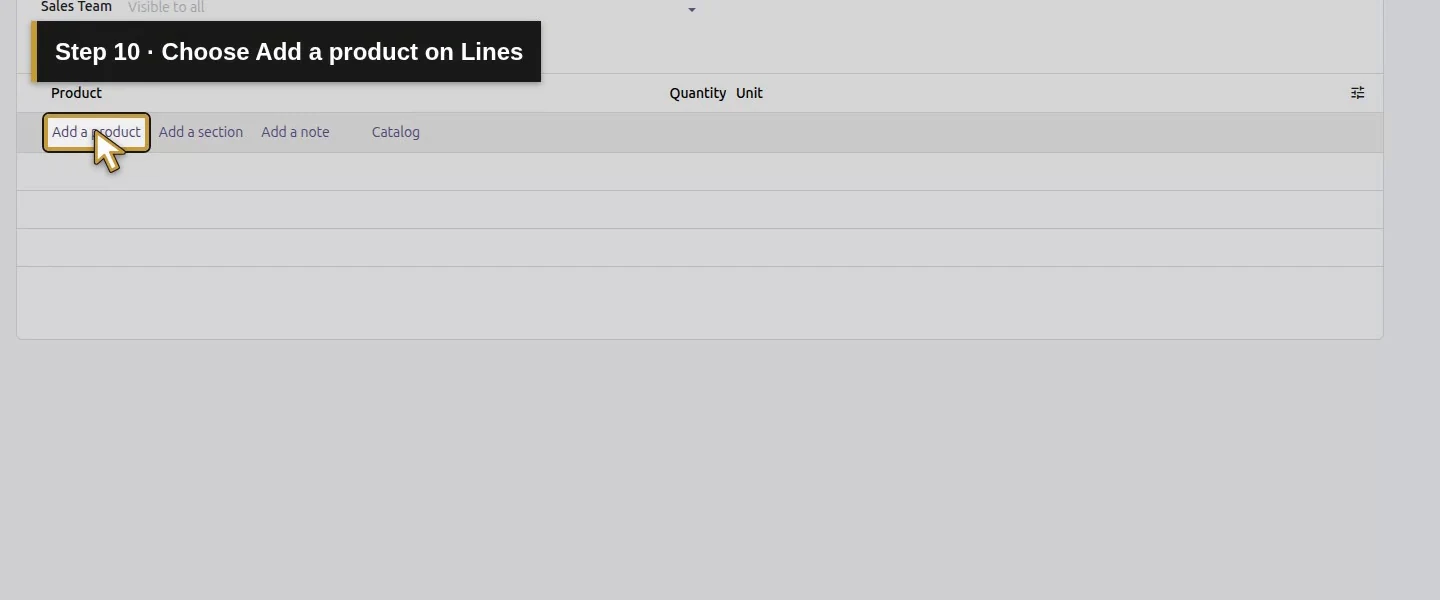 Action 10: Choose Add a product on Lines. The actual target is highlighted in gold.