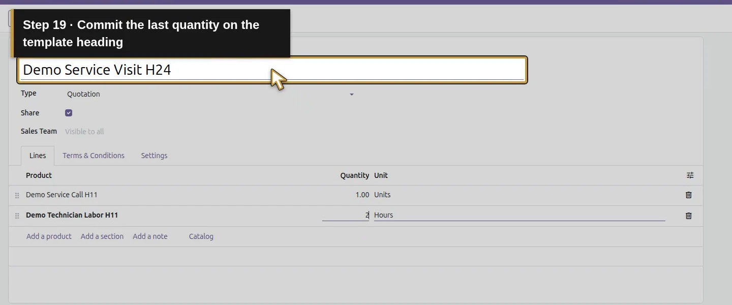 Action 19: Commit the last quantity on the template heading. The actual target is highlighted in gold.