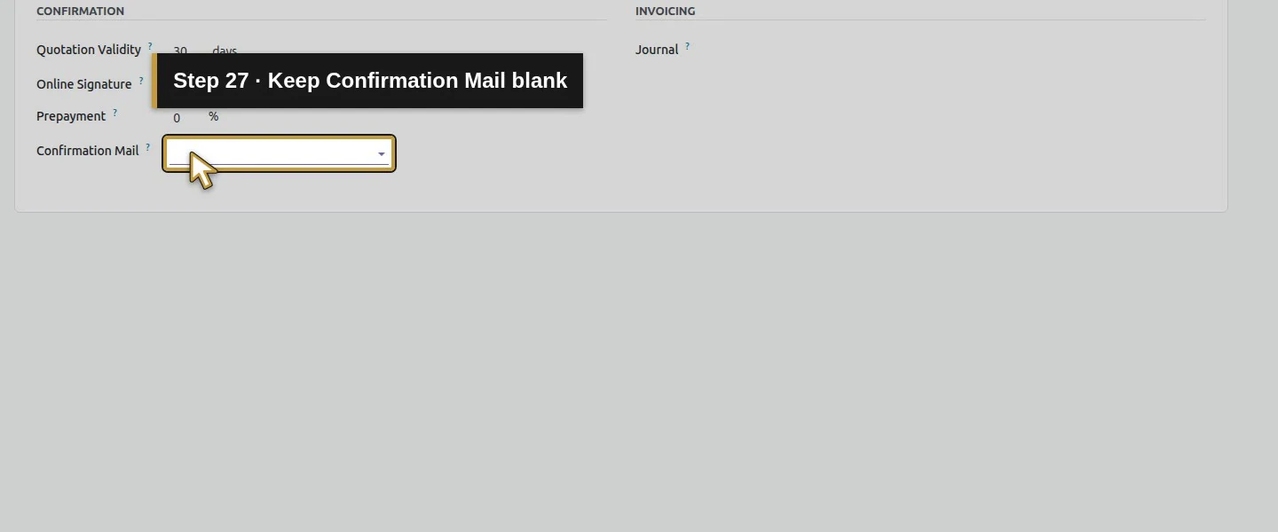 Action 27: Keep Confirmation Mail blank. The actual target is highlighted in gold.