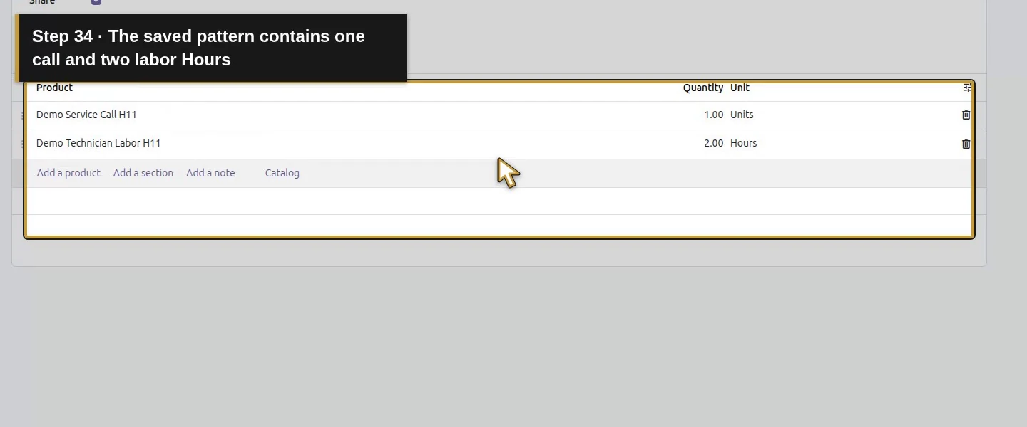 Action 34: The saved pattern contains one call and two labor Hours. The actual target is highlighted in gold.
