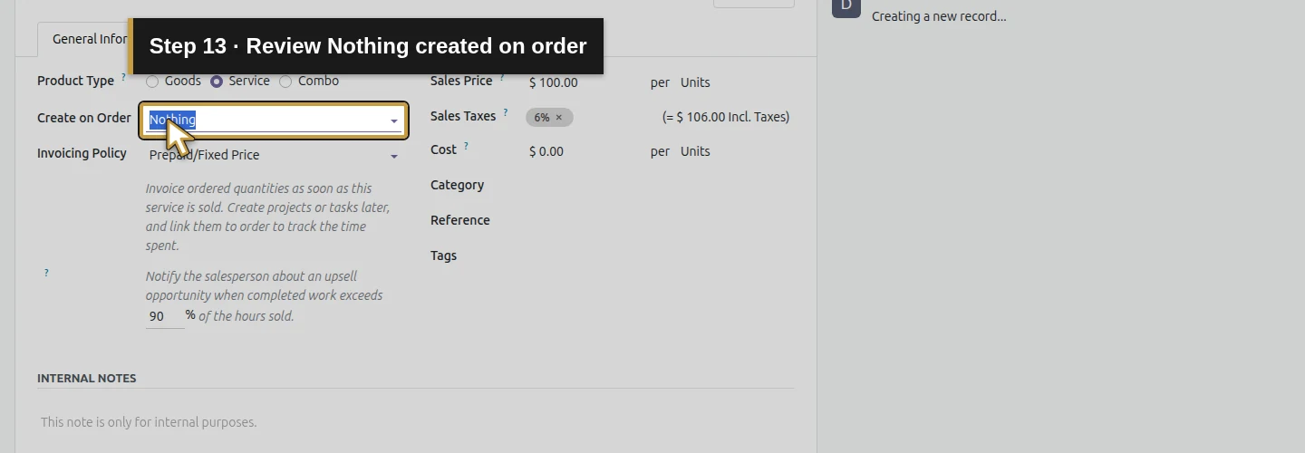 Step 13: Review Nothing created on order. The actual Odoo control is highlighted in gold.
