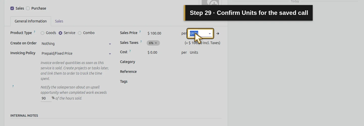 Step 29: Confirm Units for the saved call. The actual Odoo control is highlighted in gold.