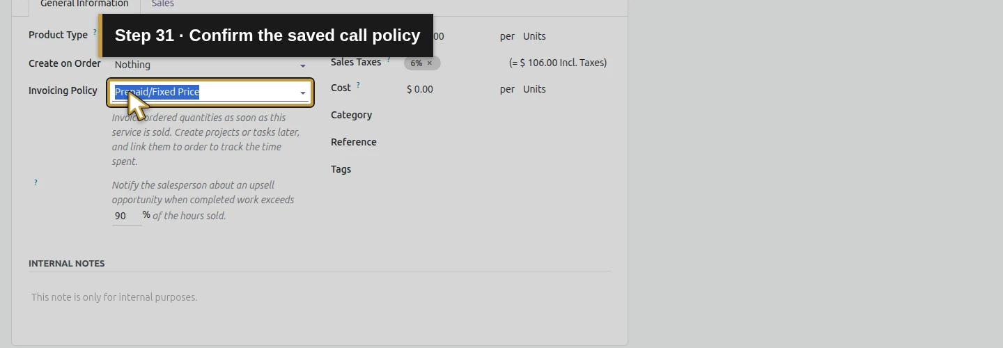 Step 31: Confirm the saved call policy. The actual Odoo control is highlighted in gold.