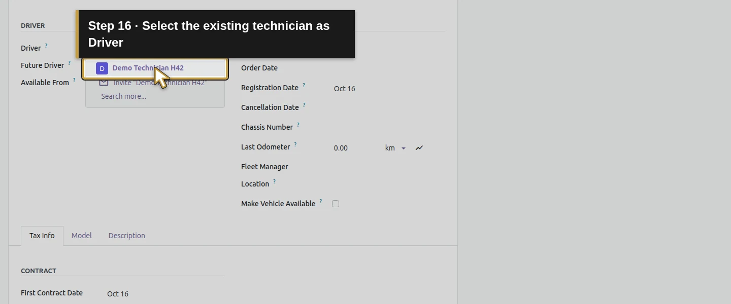 Action 16: Select the existing technician as Driver. The actual target is highlighted in gold.