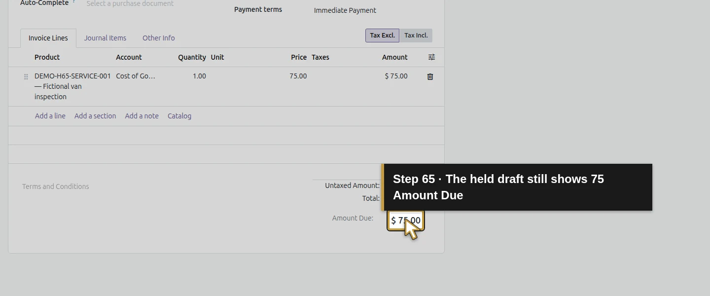 Action 65: The held draft still shows 75 Amount Due. The actual target is highlighted in gold.