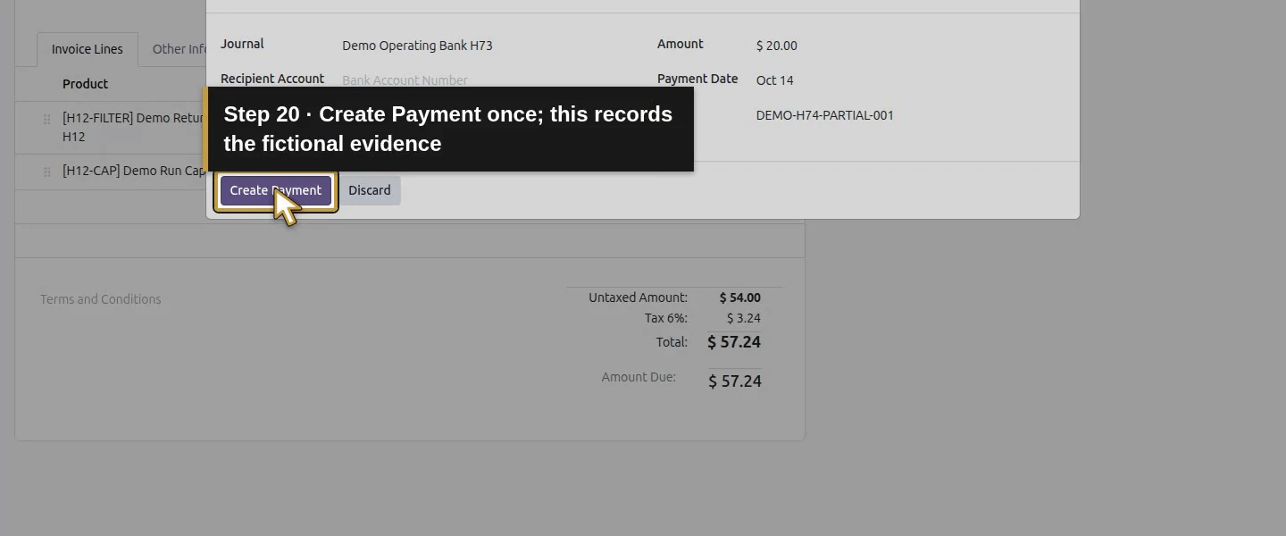 Action 20: Create Payment once; this records the fictional evidence. The actual target is highlighted in gold.