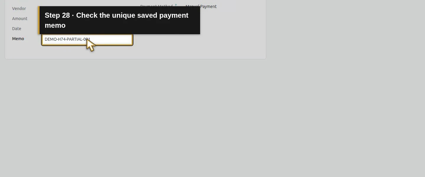 Action 28: Check the unique saved payment memo. The actual target is highlighted in gold.