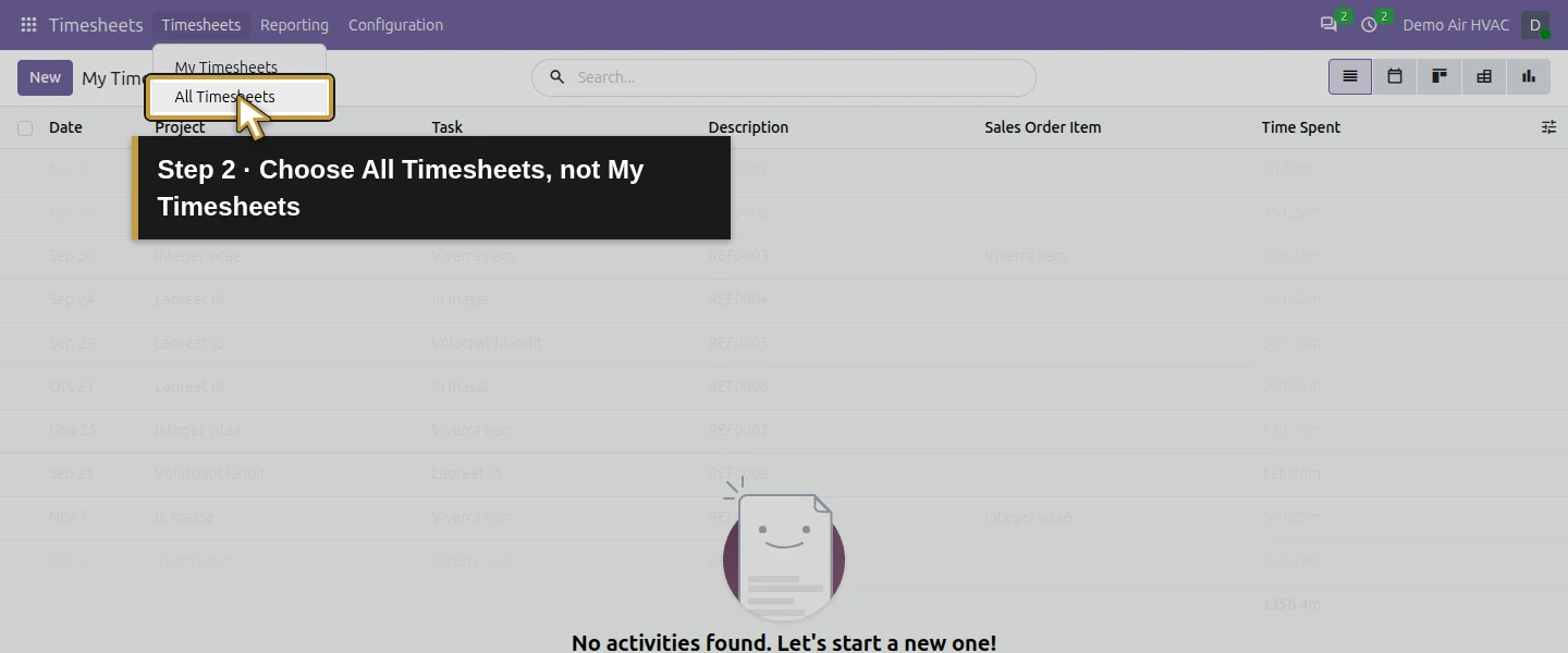 Action 2: Choose All Timesheets, not My Timesheets. The actual target is highlighted in gold.