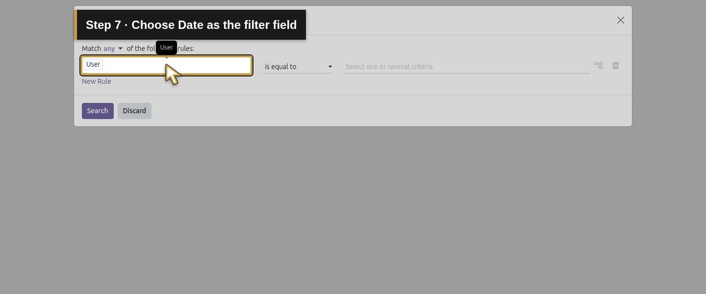 Action 7: Choose Date as the filter field. The actual target is highlighted in gold.
