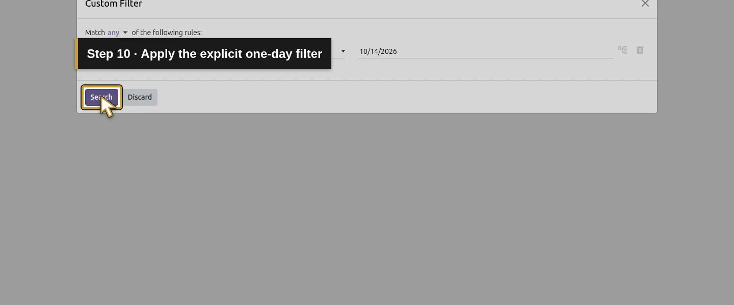 Action 10: Apply the explicit one-day filter. The actual target is highlighted in gold.