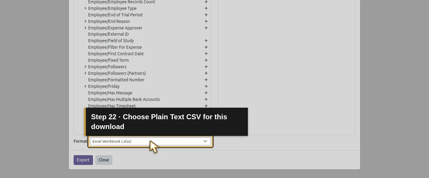 Action 22: Choose Plain Text CSV for this download. The actual target is highlighted in gold.