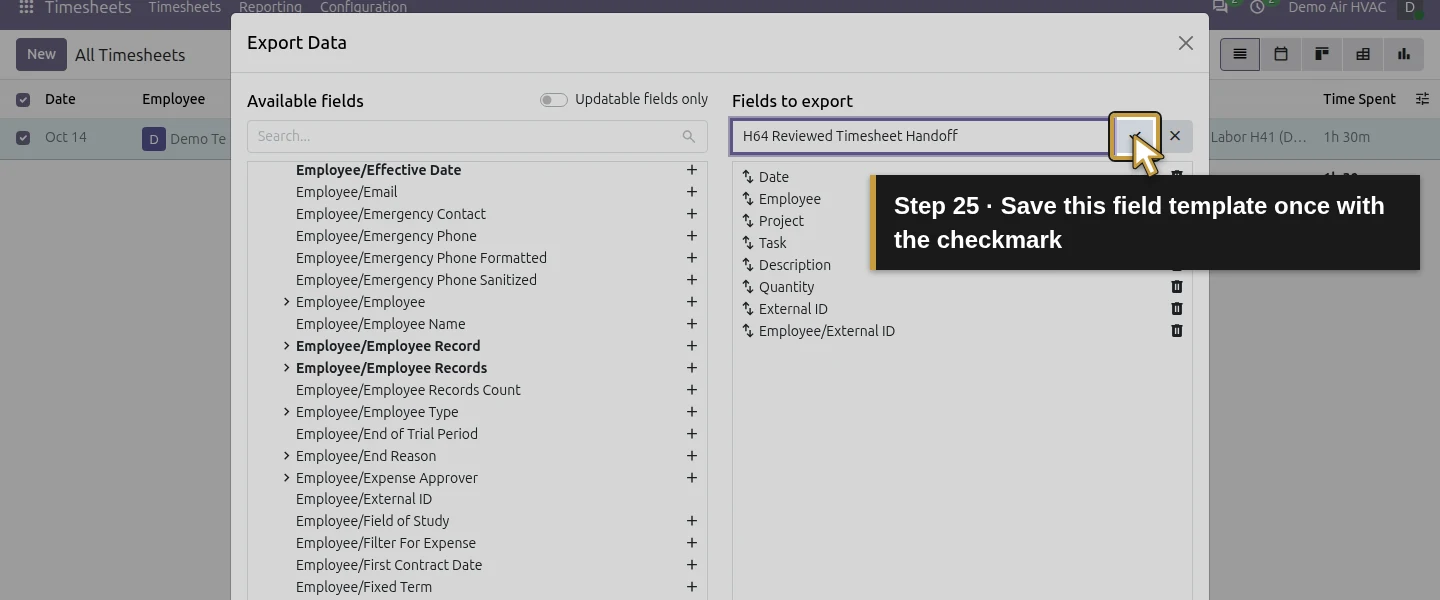 Action 25: Save this field template once with the checkmark. The actual target is highlighted in gold.
