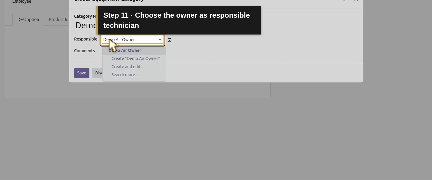 Action 11: Choose the owner as responsible technician. The actual target is highlighted in gold.