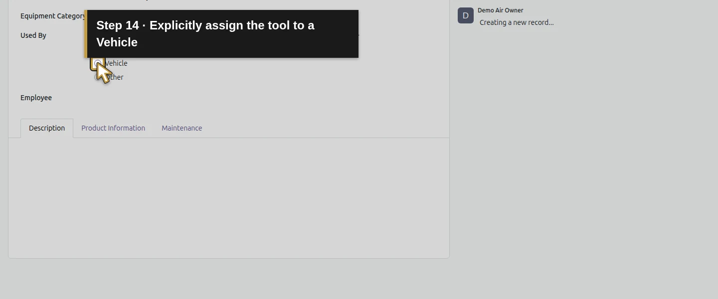 Action 14: Explicitly assign the tool to a Vehicle. The actual target is highlighted in gold.